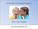 Lo sai che c' un dentino magico? Dillo a tua mamma! - Bambino, www.preciousbabytooth.com