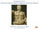 16 gennaio 27 a.C. Ottaviano ottiene il titolo di Augusto dal Senato Romano