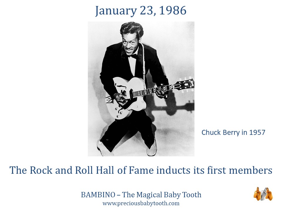 January 23, 1986 the Rock and Roll Hall of Fame inducts Chuck Berry