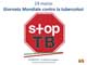 24 marzo - Stop TB Day, Bambino, il dentino magico